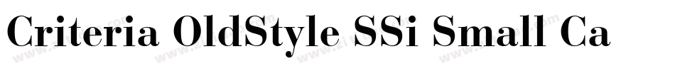 Criteria OldStyle SSi Small Caps字体转换